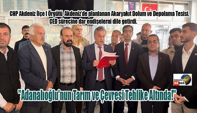 'Adanalıoğlu'nun Tarım ve Çevresi Tehlike Altında!'