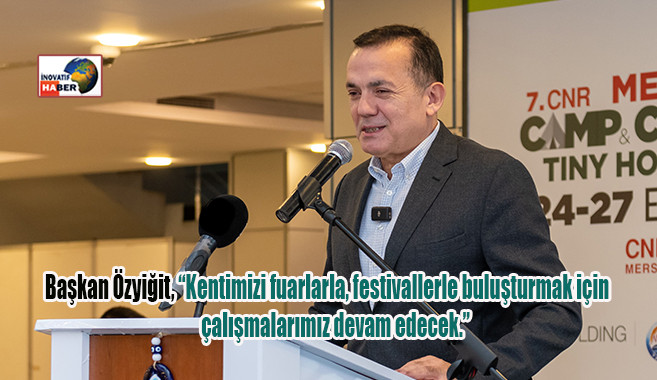 Başkan Özyiğit, ‘Kentimizi fuarlarla, festivallerle buluşturmak için çalışmalarımız devam edecek.’