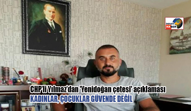 CHP’li Yılmaz 