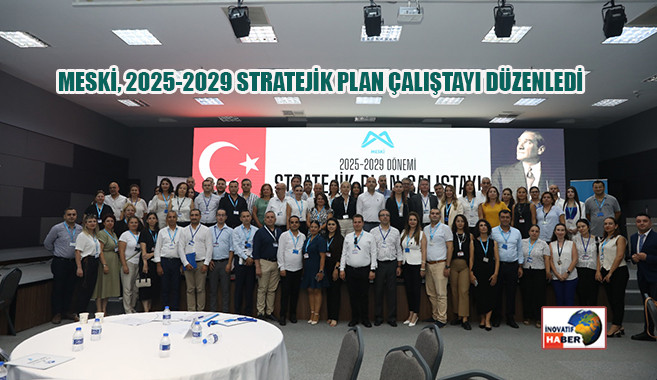Meski, 2025-2029 Stratejik Plan Çalıştayı Düzenledi