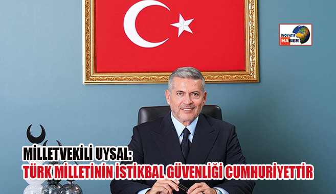 MHP Mersin Milletvekili Dr. Levent Uysal’dan 29 Ekim Kutlaması