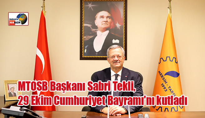 Sabri Tekli, 29 Ekim Cumhuriyet Bayramı'nı kutladı